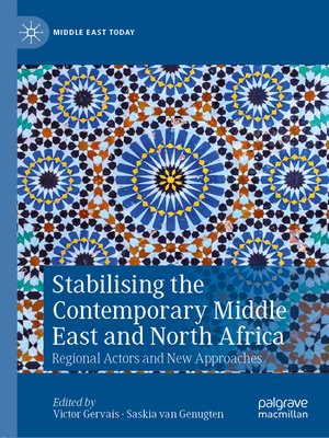 cover image of Stabilising the Contemporary Middle East and North Africa